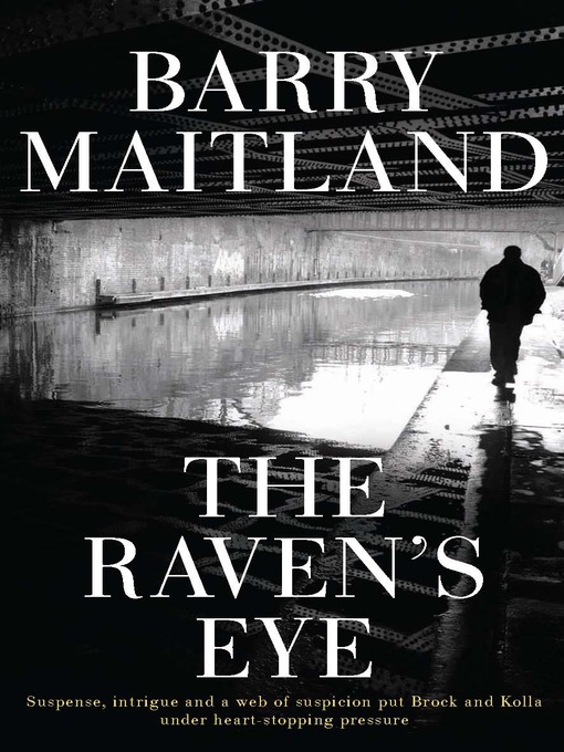 Title details for The Raven's Eye by Barry Maitland - Available